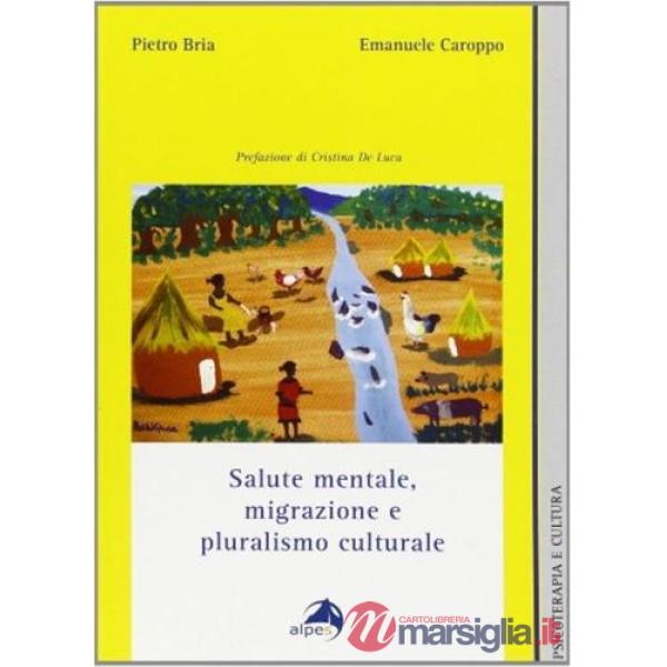 Salute mentale, migrazione e pluralismo culturale