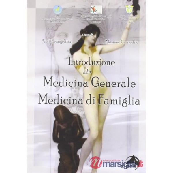 Introduzione alla medicina generale. Medicina di famiglia