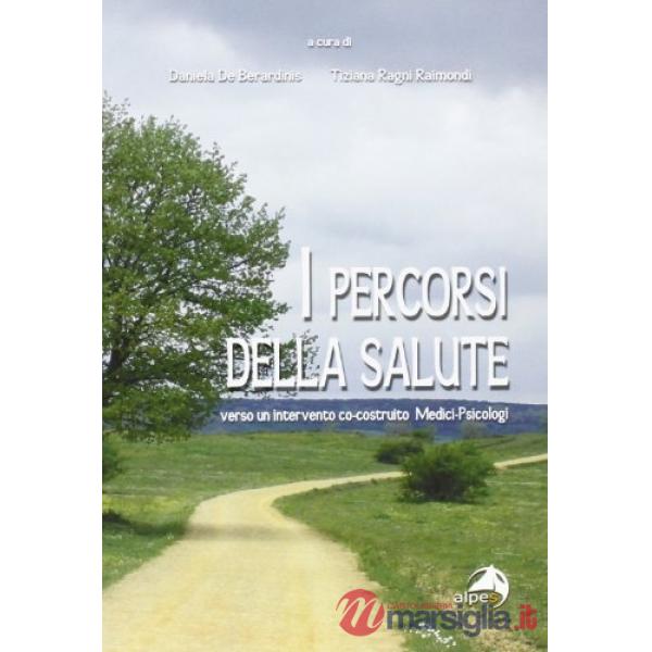 Percordi della salute. Verso un intervento co-costruito medici-psicologi (I)