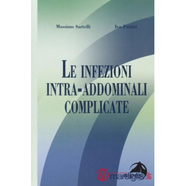 Infezioni intra-addominali complicate (Le)