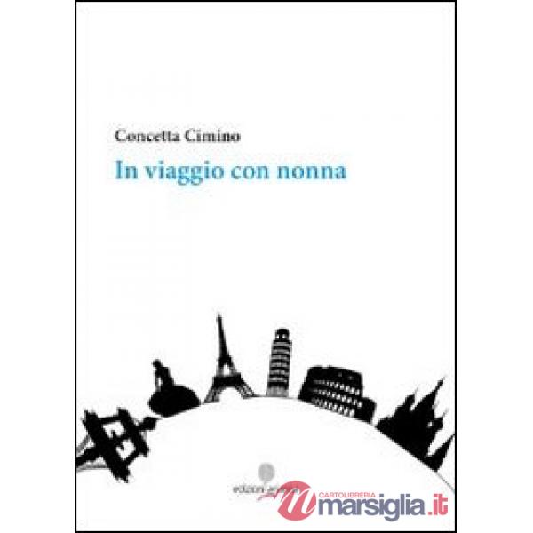 In viaggio con nonna