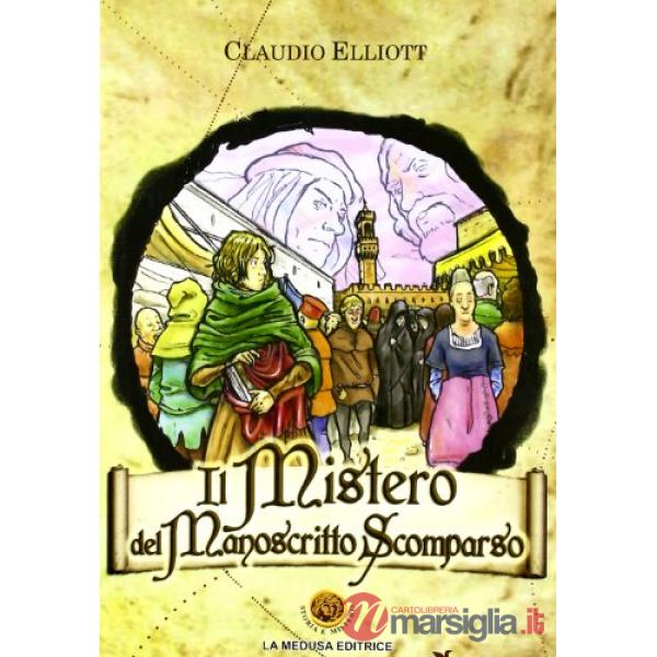 IL MISTERO DEL MANOSCRITTO SCOMPARSO