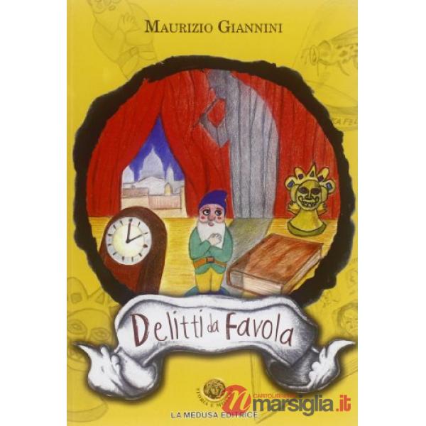 DELITTI DA FAVOLA