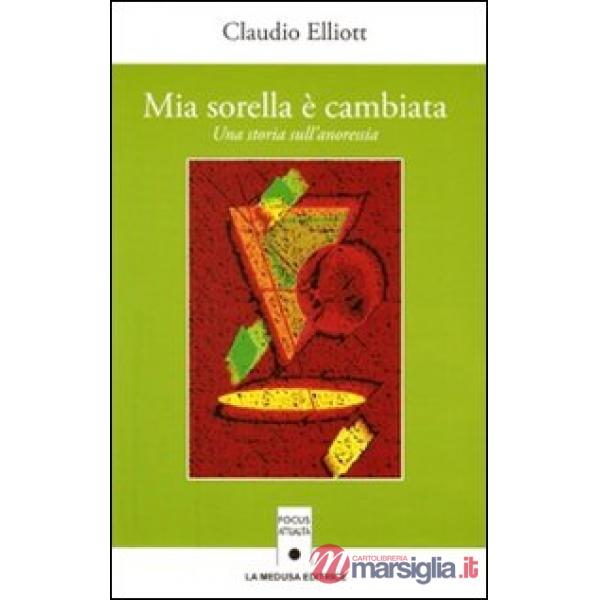MIA SORELLA E' CAMBIATA