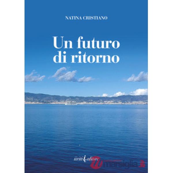 Futuro di ritorno (Un)