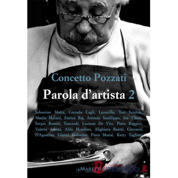 Parola d'artista. Vol. 2