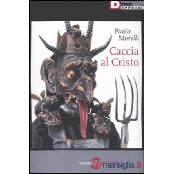 Caccia al Cristo