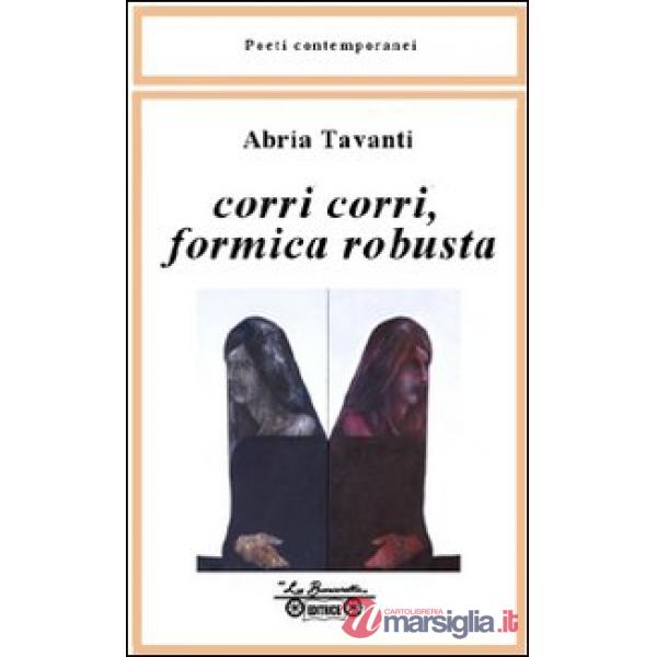 Corri corri formica robusta