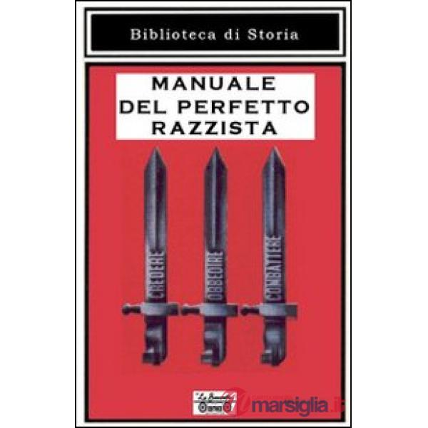 Manuale del perfetto razzista