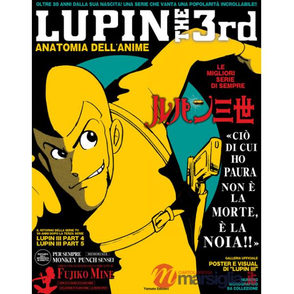 Lupin III. Anatomia dell'anime. Le migliori serie di sempre. Ediz. illustrata