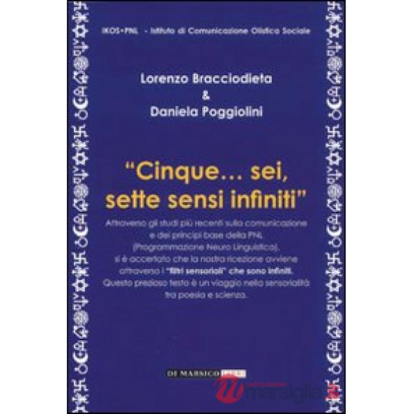 Cinque... Sei, sette sensi infiniti
