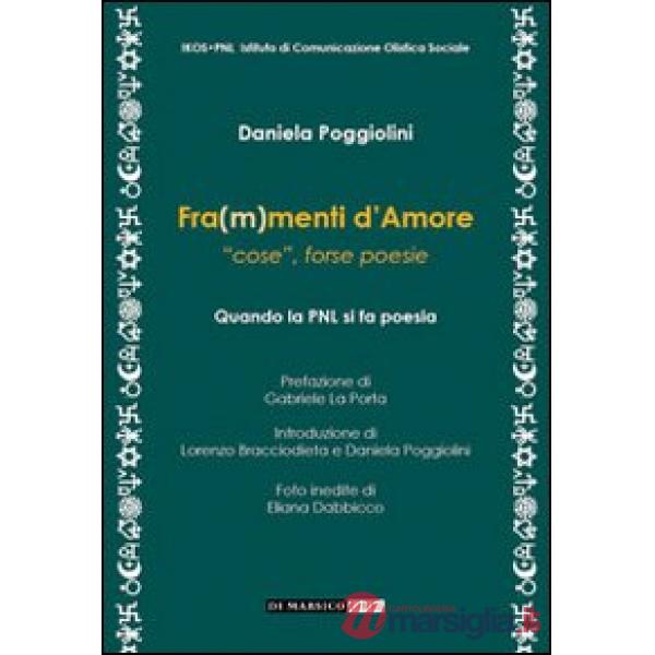 Fra(m)menti d'amore. «Cose», forse poesie