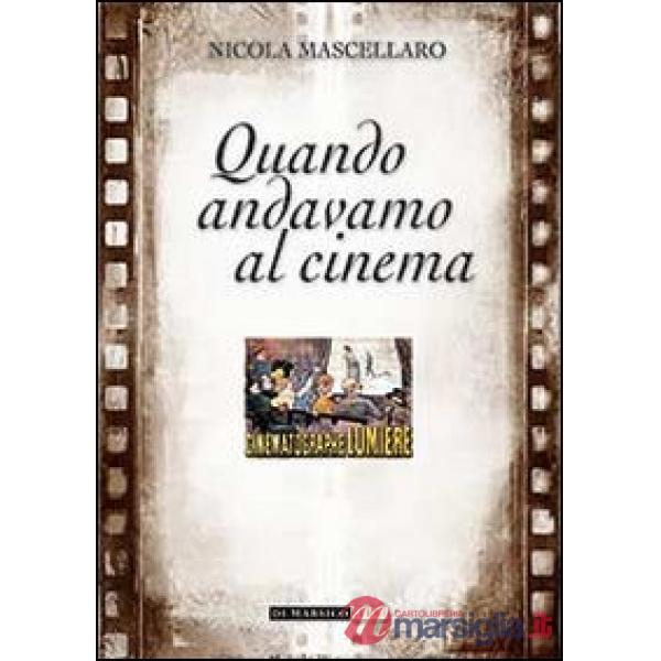 Quando andavamo al cinema