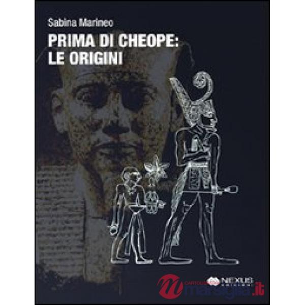 Prima di Cheope, le origini