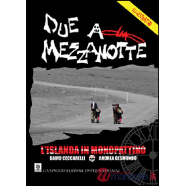 Due a mezzanotte. L'Islanda in monopattino