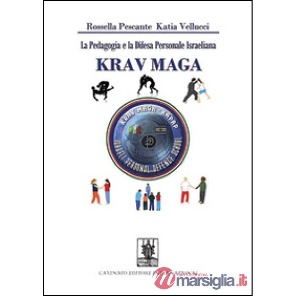 Pedagogia e la difesa personale israeliana Krav Maga (La)
