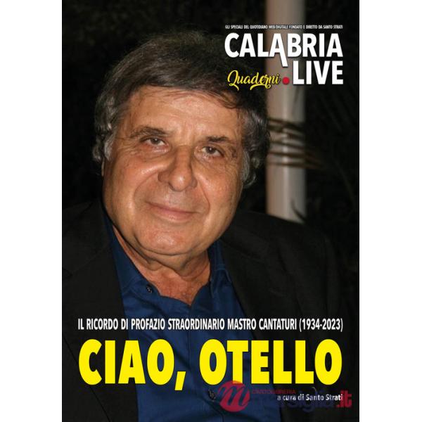 Ciao, Otello. Tributo a Profazio, straordinario «Mastro cantaturi»