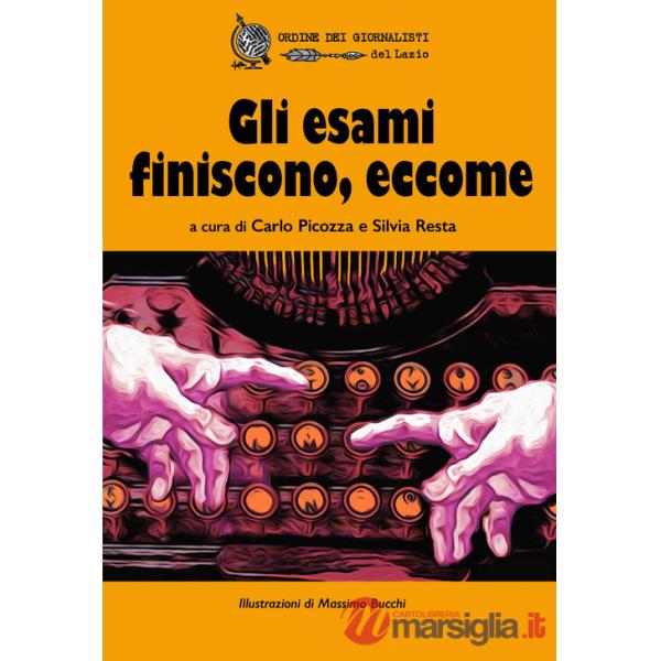 Esami finiscono, eccome (Gli)