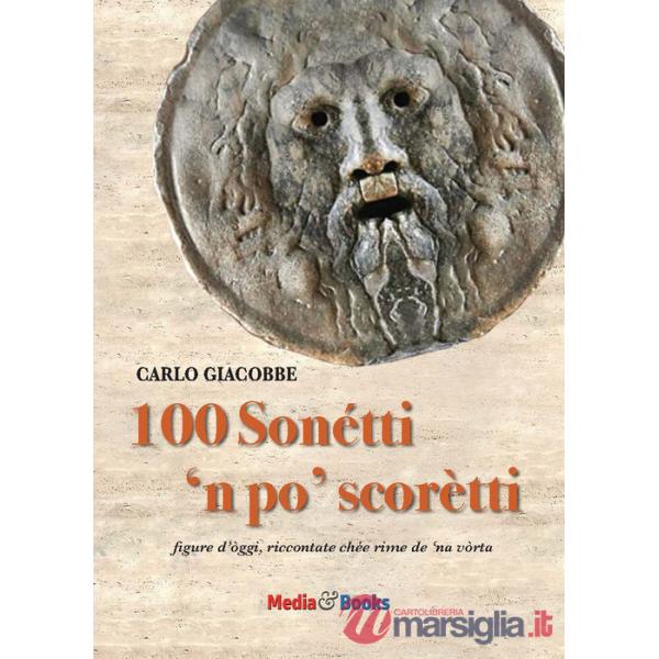 Sonétti 'n po' scorètti. Figure d'òggi riccontate cheé rime de 'na vorta