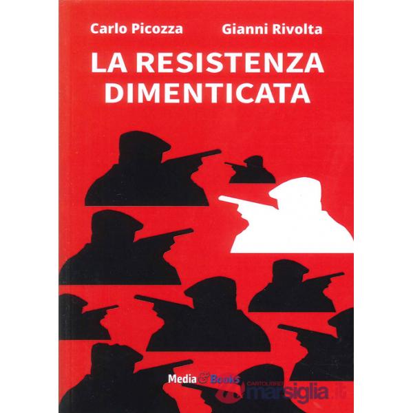 Resistenza dimenticata (La)