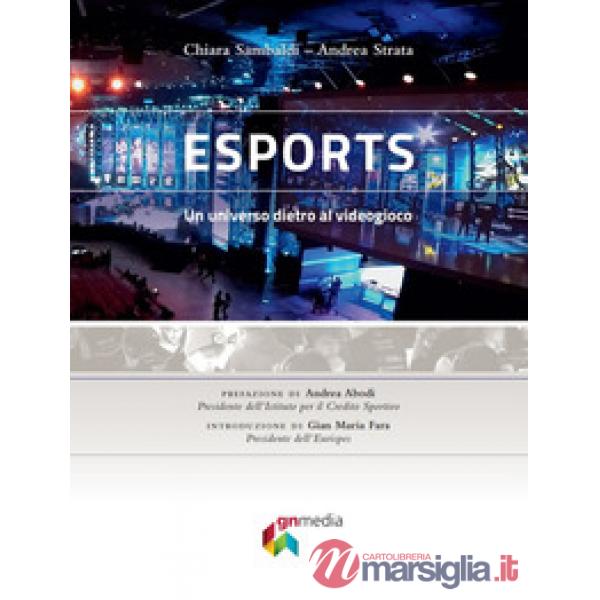 ESports. Un universo dietro al videogioco