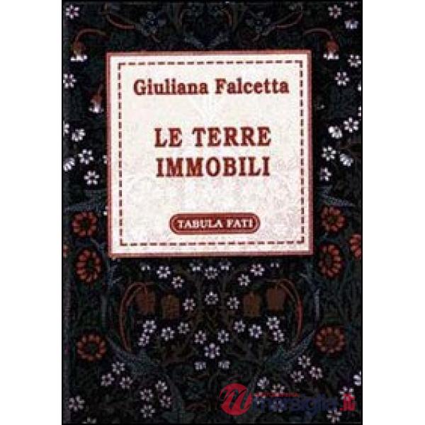 Terre immobili (Le)