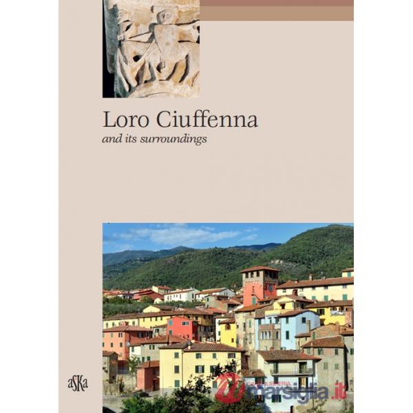 Loro Ciuffenna and its surroundings