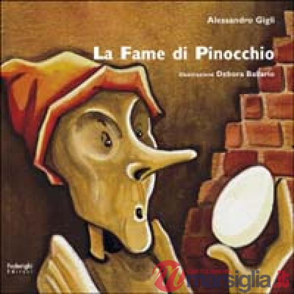 Fame di Pinocchio (La)