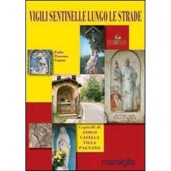Vigili sentinelle lungo le strade
