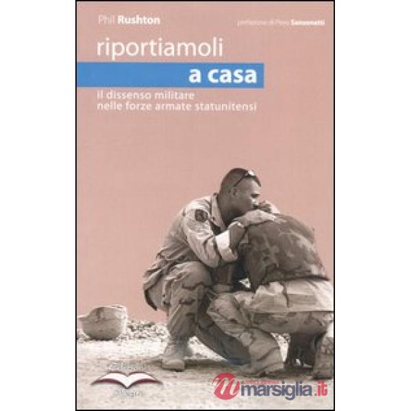 Riportiamoli a casa. Il dissenso militare nelle forze armate sostenibili
