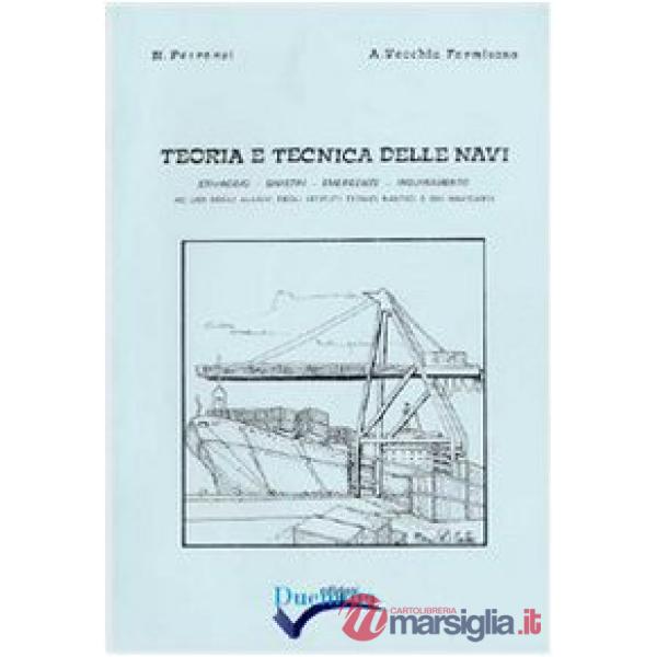 TEORIA E TECNICA DELLE NAVI