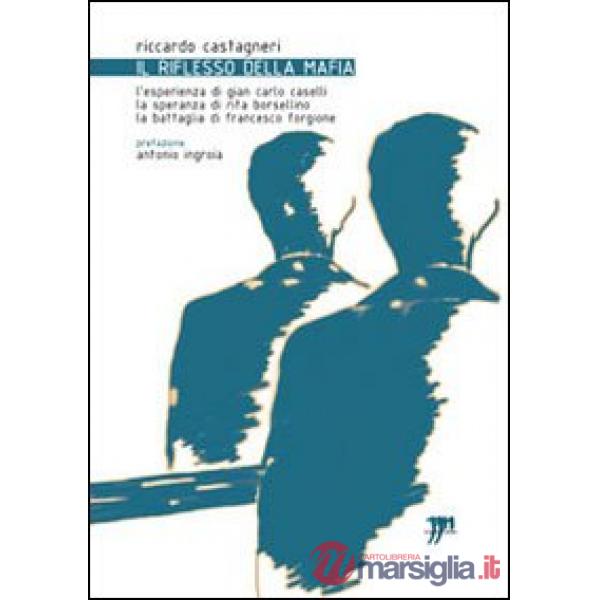 Riflesso della mafia (Il)