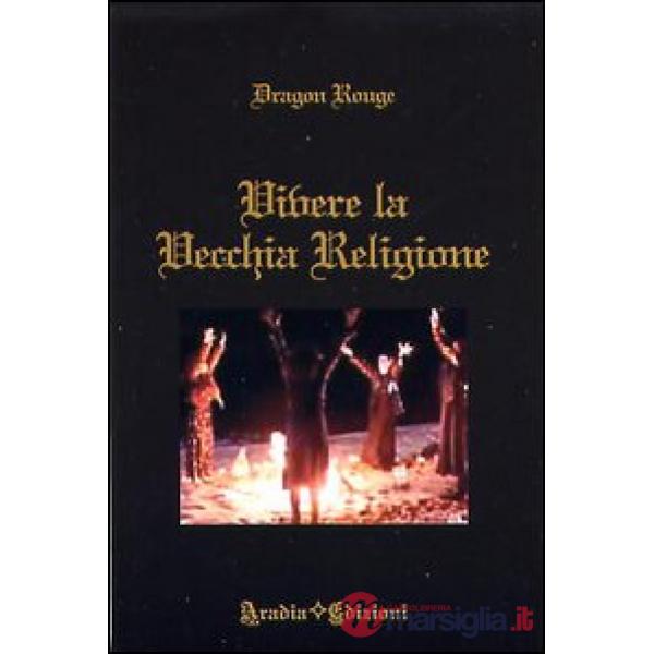Vivere la vecchia religione