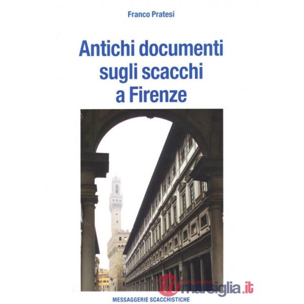 Antichi documenti sugli scacchi a Firenze