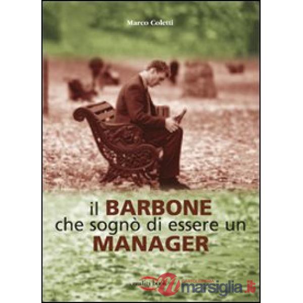 Barbone che sognò di essere un manager (Il)
