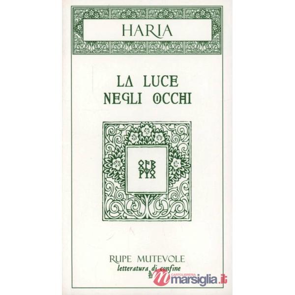 Luce negli occhi (La)