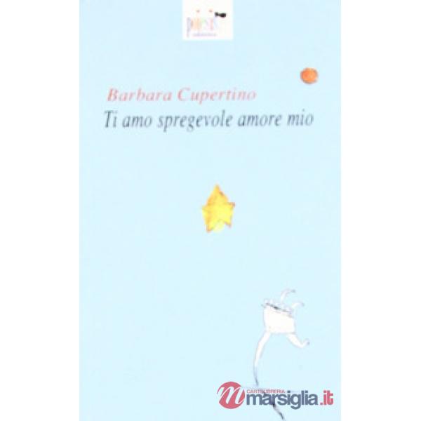 Ti amo, spregevole amore mio