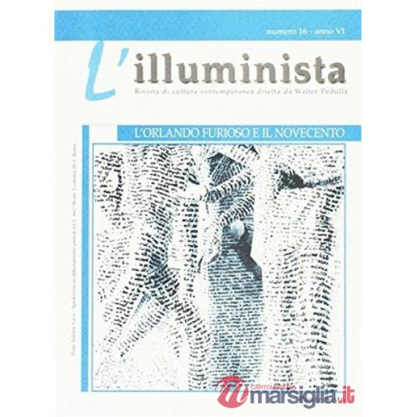 Illuminista (L'). Vol. 16: L'Orlando furioso e il Novecento