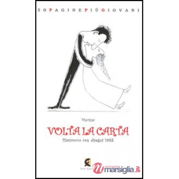 Volta la carta. Filastrocca con disegni 1955. Ediz. illustrata