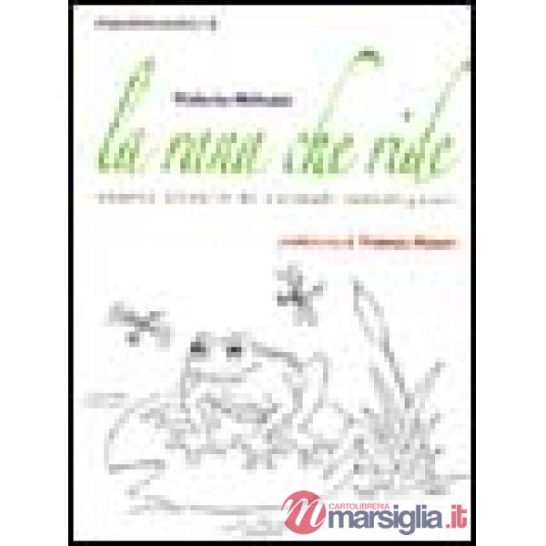 Rana che ride. Storie gentili di animali intelligenti (La)