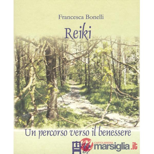 Reiki. Un percorso verso il benessere