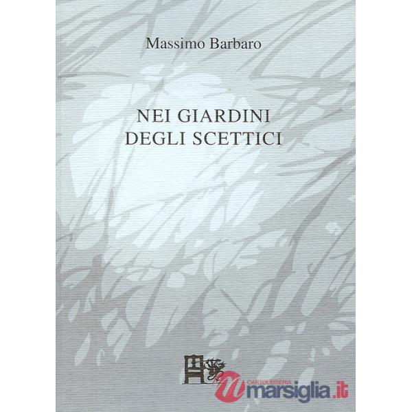 Nei giardini degli scettici
