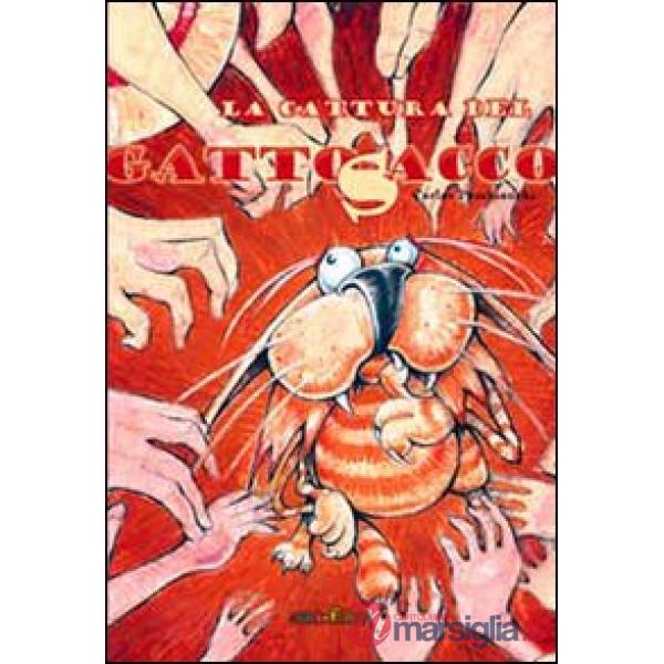 Cattura del Gattosacco (La)