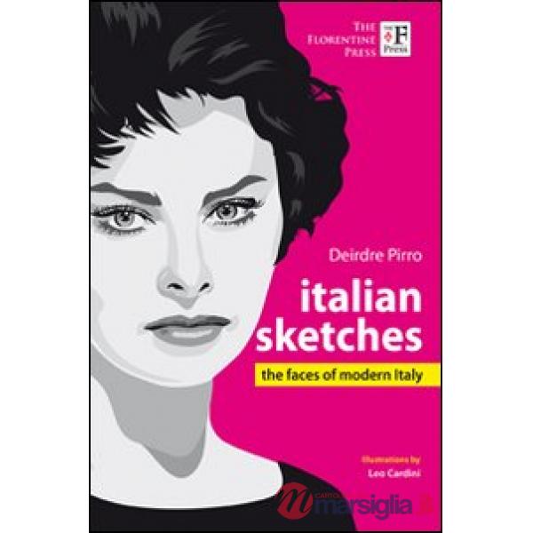 Italian sketches. The faces of modern Italy