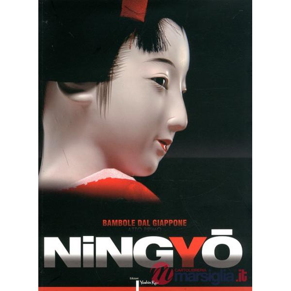 Ningyo. Bambole giapponesi. Ediz. multilingue