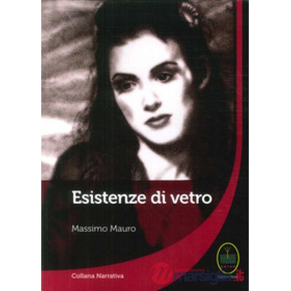 Esistenze di vetro