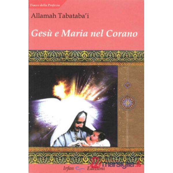 Gesù e Maria nel Corano