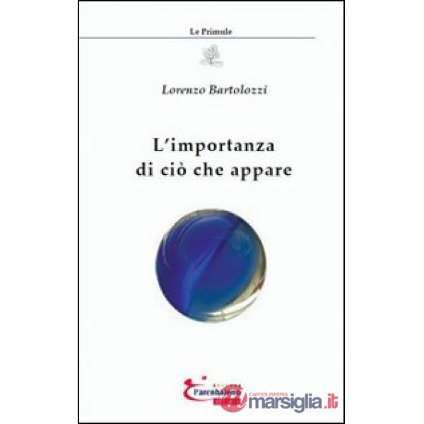 Importanza di ciò che appare (L')