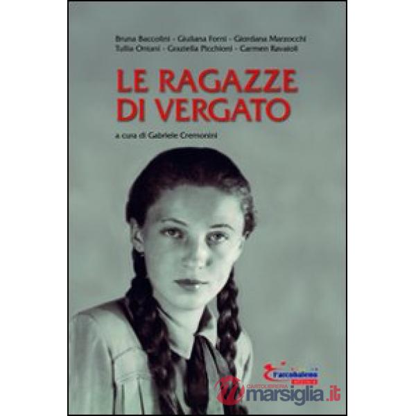 Ragazze di Vergato (Le)