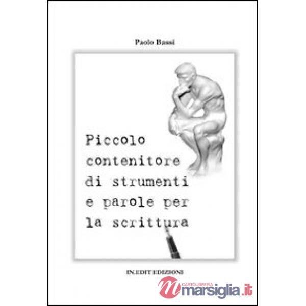 Piccolo contenitore di strumenti e parole per la scrittura